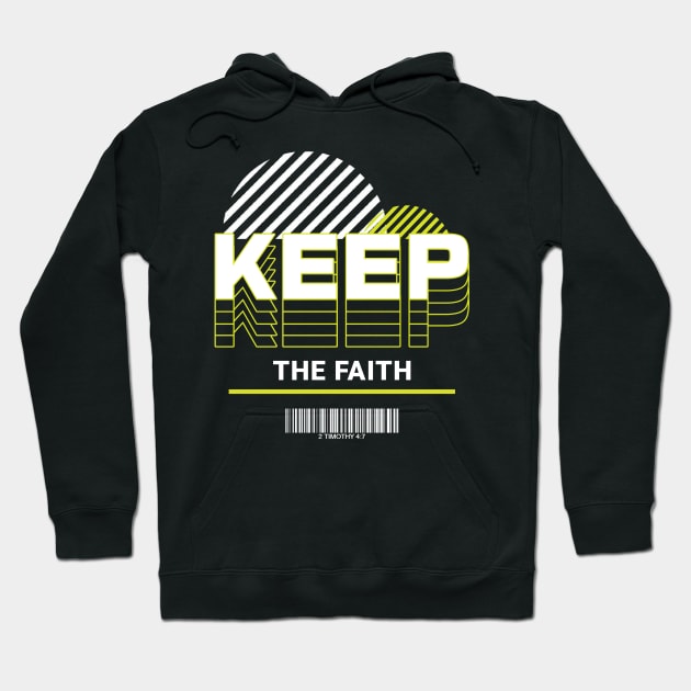 Keep the Faith - 2 Timothy 4:7 Hoodie by Teephical